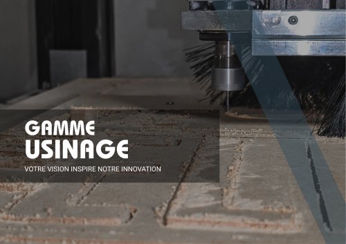Gamme usinage bois
