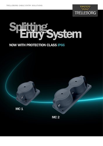 Splitting Entry System IP66