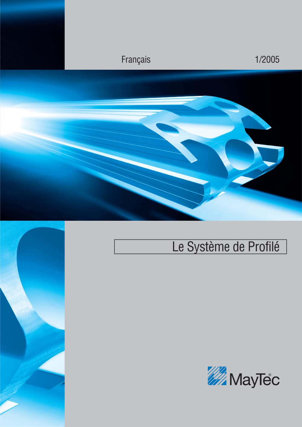 Le Syst&egrave;me de Profil&eacute; - MayTec