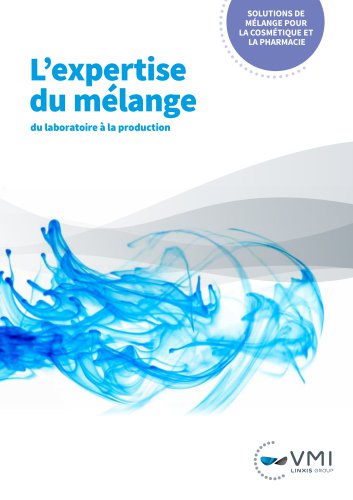 VMI, l'expertise du mélange du laboratoire à la production