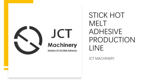 STICK HOT MELT ADHESIVE PRODUCTION LINE