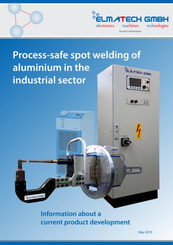 Product InformationProduct InformationProcess-safe spot welding of aluminium in the industrial sector