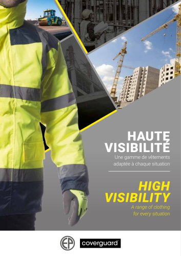 HIGH VISIBILITY A range of clothing for every situation