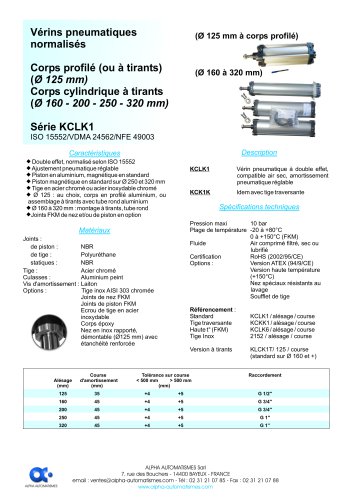 Série KCLK1 - Vérins pneumatiques normalisés - Corps profilé (ou à tirants) (Ø 125 mm) - Corps cylindrique à tirants (Ø 160 - 200 - 250 - 320 mm) - ISO 15552/VDMA 24562/NFE 49003
