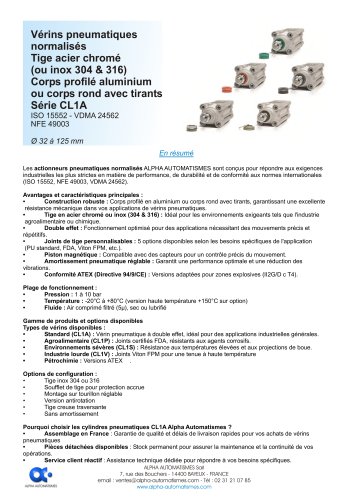 Vérins pneumatiques normalisés Tige acier chromé (ou inox 304 & 316) Corps profilé aluminium ou corps rond avec tirants Série CL1A