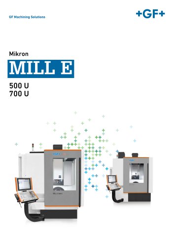 MILL E 500 U / 700 U