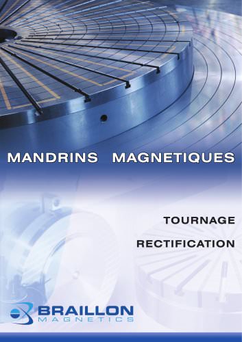 Mandrins Magnetiques