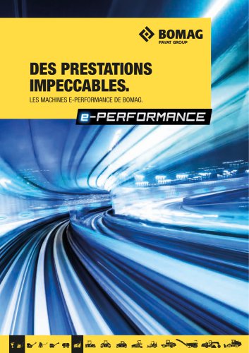 DES PRESTATIONS IMPECCABLES- LES MACHINES E-PERFORMANCE DE BOMAG