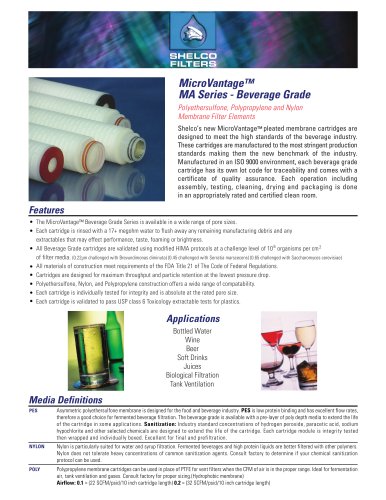 MicroVantage ™ MA Series - Beverage Grade Polyethersulfone, Polypropylene and Nylon Membrane Filter Elements