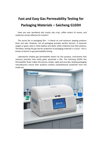 Fast and Easy Gas Permeability Testing for Packaging Materials &ndash; Saicheng G103H