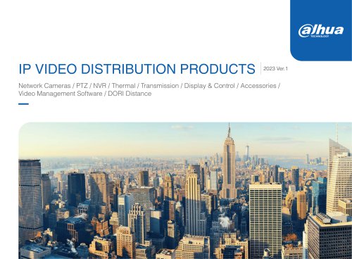 IP VIDEO DISTRIBUTION PRODUCTS