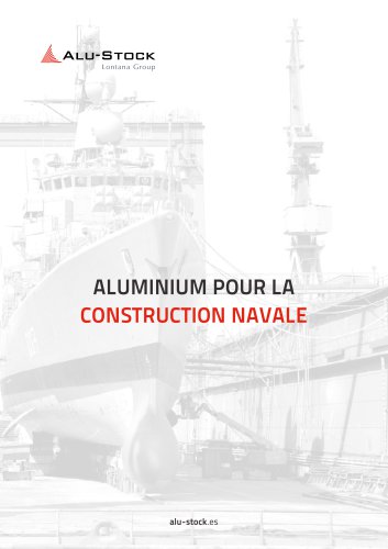 ALUMINIUM POUR LA CONSTRUCTION NAVALE