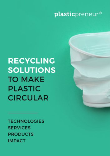 RECYCLINGSOLUTIONSTO MAKEPLASTIC CIRCULAR