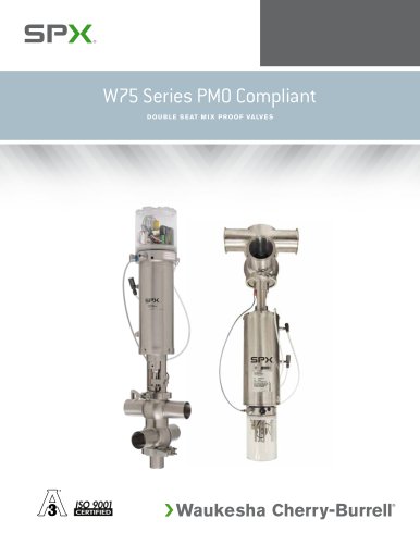 W75 Series PMO Mix Proof Valves