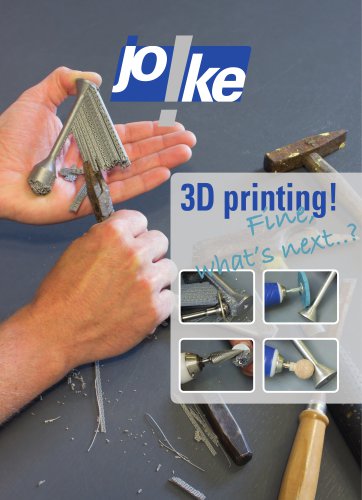 3D printing! Fine, what’s next..?