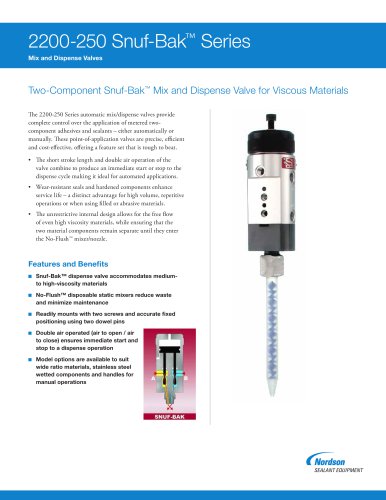 2200-250 Series 2-Component Snuf-Bak Mix and Dispense Valves