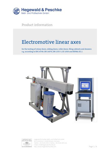 Electromotive linear axes for the testing of rotary doors, sliding doors, roller doors, filing cabinets and drawers e.g. according to EN 14749, EN 14074, EN 1335-3, ES 1058 und BIFMA X5.1