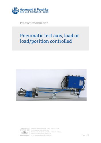 Pneumatic test axis, load or load/position controlled