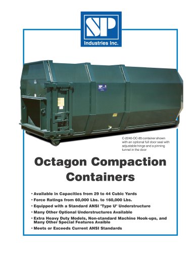 Octagon Compaction Containers