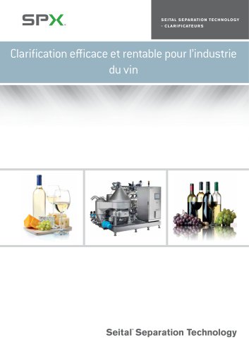 Clarification efficace et rentable pour l?industrie du vin