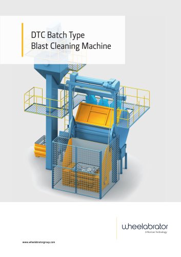 Wheelabrator DTC Batch Type Blast Cleaning Machine