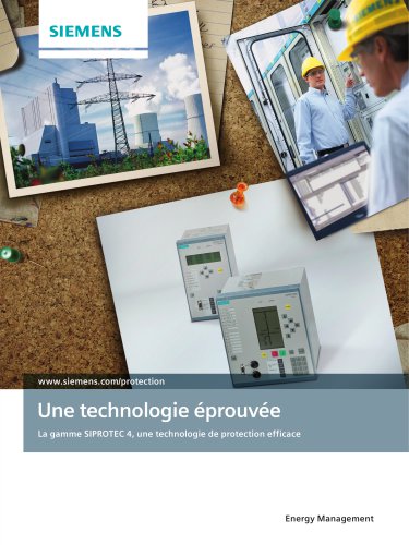 Une technologie éprouvée La gamme SIPROTEC 4, une technologie de protection efficace