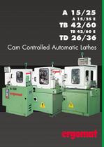 Cam controlled automatic lathes A 15/25 - TD 26/36 - TB 42/60