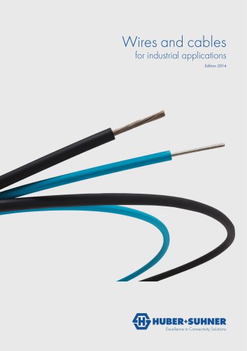 Wires and cables for industrial applications