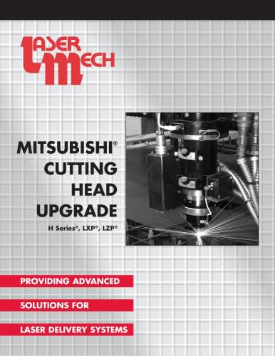 Mitsubishi Cutting Head Upgrade