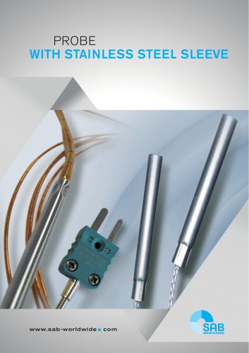 Probe with stainless steel sleeve