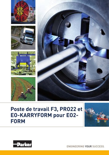 Poste de travail F3, PRO22 et  EO-KARRYFORM pour EO2- FORM