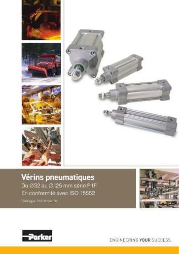 Vérins pneumatiques  Du ∅32 au ∅125 mm série P1F En conformité avec ISO 15552