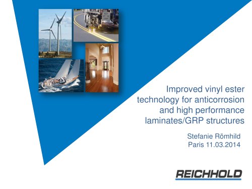 Improved vinyl ester technology