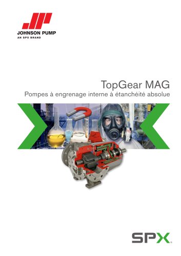 TopGear MAG - Pompes à engrenage interne à étanchéité absolue