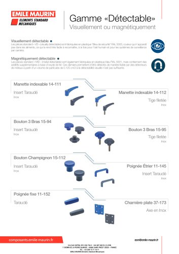 Gamme «Détectable» Visuellement ou magnétiquement
