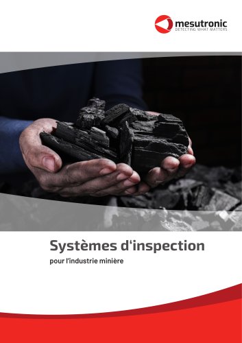 Systèmes d‘inspection pour l‘industrie minière