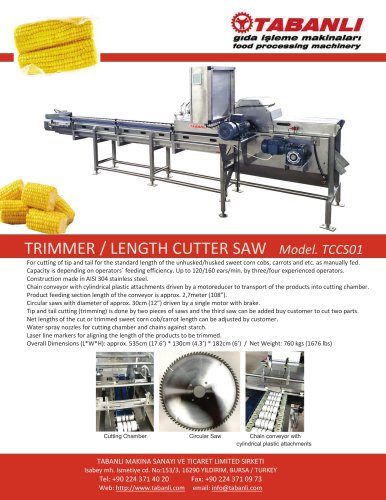 CORN COB TRIMMER / LENGTH CUTTER SAW