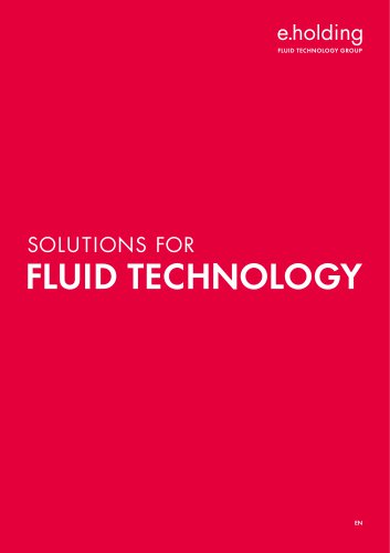 SOLUTIONS FOR FLUID TECHNOLOGY