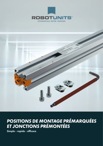 Positions prémarquées et jonctions prémontées