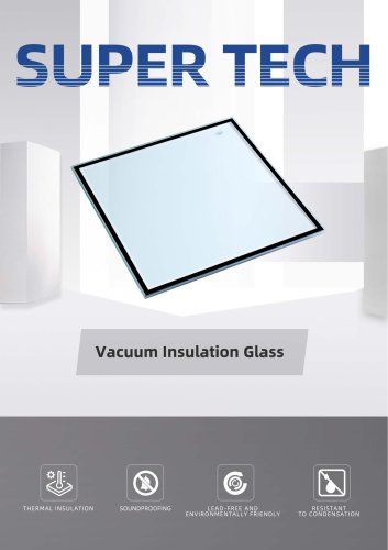 Vacuum Insulation Glass