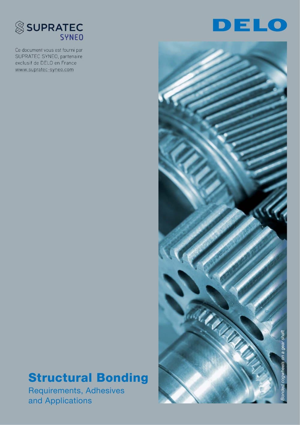 Structural Bonding Requirements, Adhesives and Applications - SUPRATEC Syneo