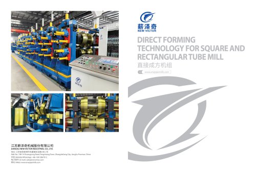 NEW VICTOR  DIRECT FORMING TECHNOLOGY FOR SOUARE AND RECTANGULARTUBE MILL