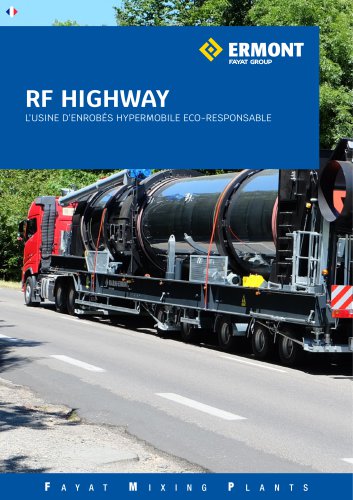 RF HIGHWAY - L'usine d'enrobés hypermobile éco-responsable