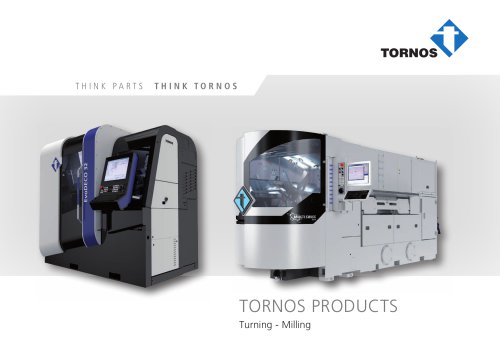 TORNOS PRODUCTS Turning - Milling