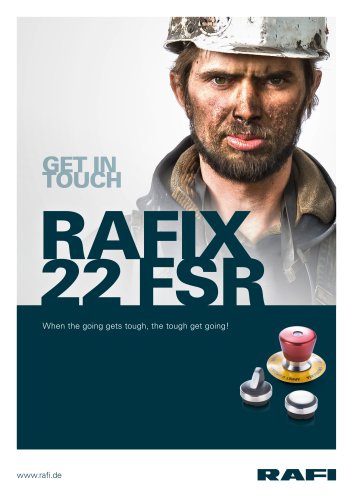 RAFIX 22 FSR, Control components, When the going gets tough, the tough get going!