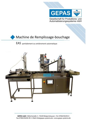 Machine de Remplissage-bouchage partialement ou entièrement automatique EAS