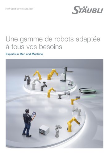 Une gamme de robots adapt&eacute;e &agrave; tous vos besoins