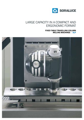 SORALUCE SLP Fixed table traveling column milling centre