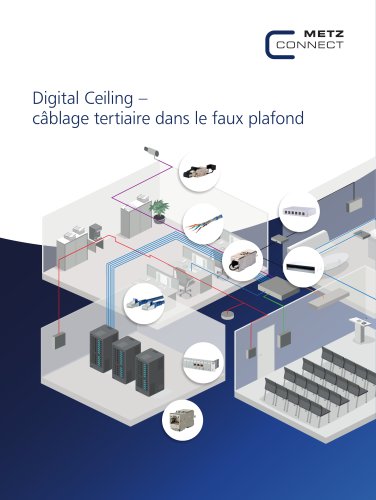 Digital Ceiling - câblage tertiaire dans le faux plafond