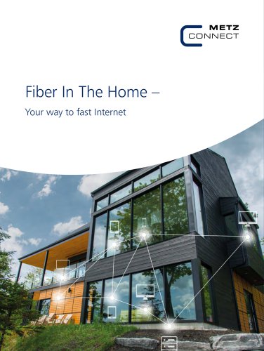 Fiber In The Home – Your way to fast Internet